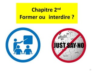 Chapitre 2 nd   Former ou  interdire ? 