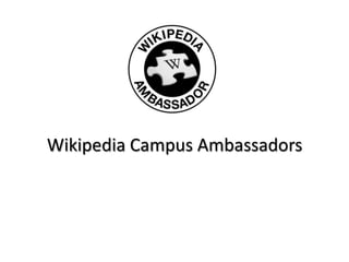 Wikipedia Campus Ambassadors
 
