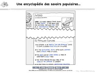 Une encyclopédie des savoirs populaires… 