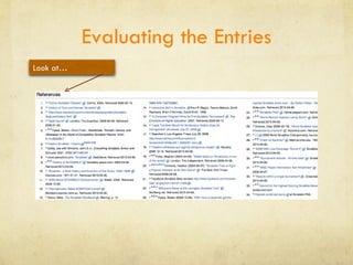 Evaluating the Entries Look at… 