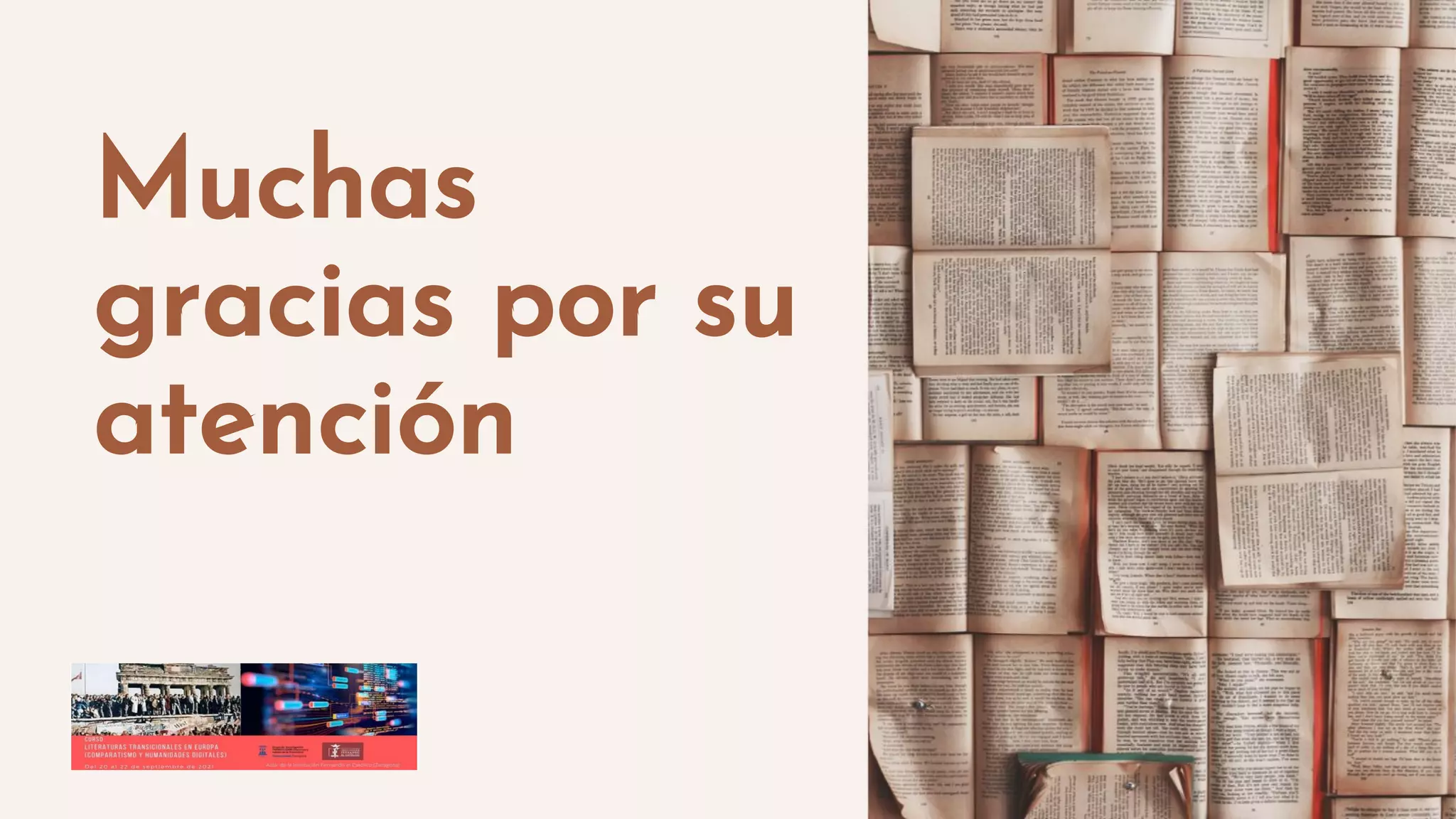 Muchas
gracias por su
atención
 