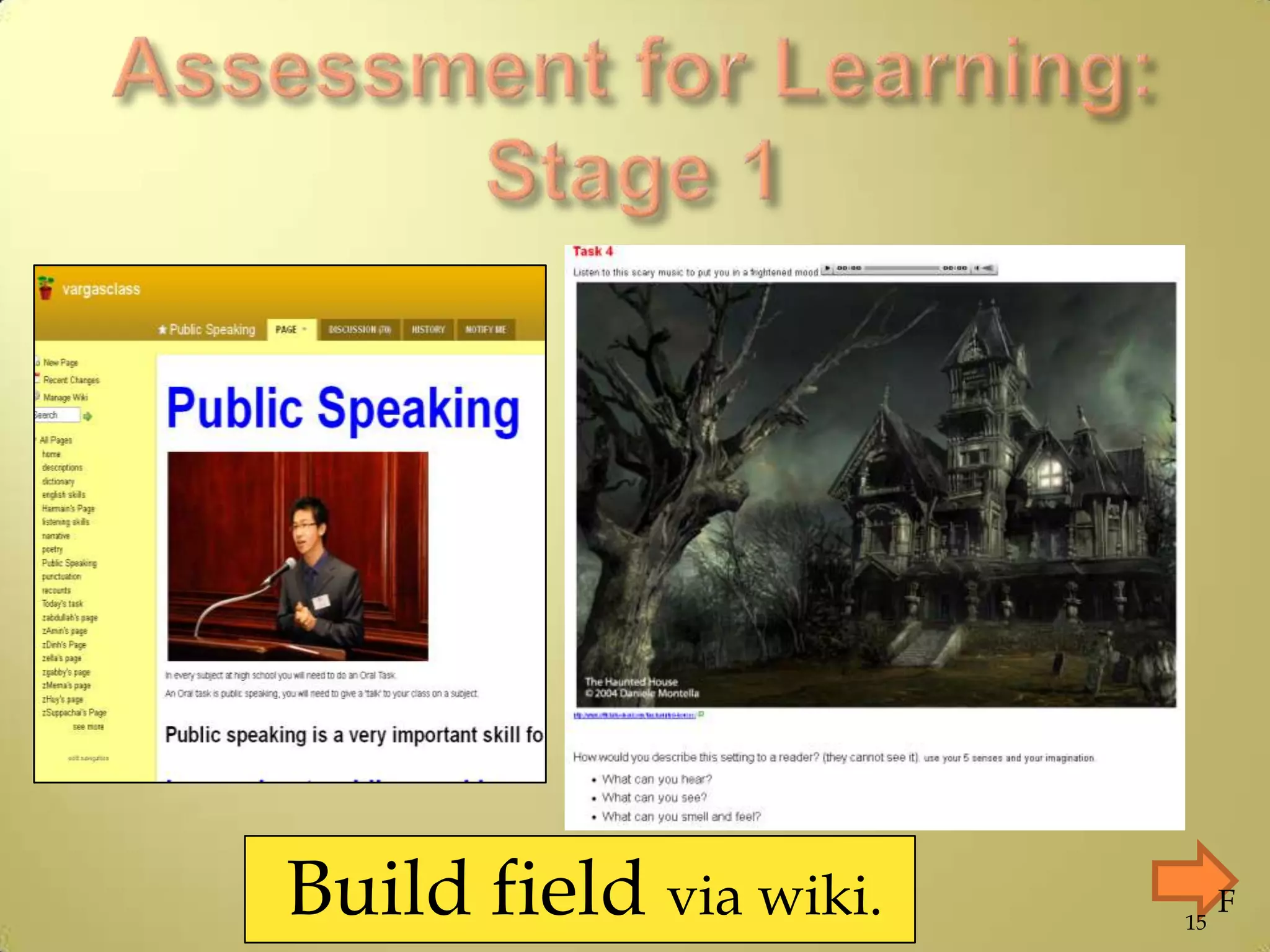 Build field via wiki. 15
F
 