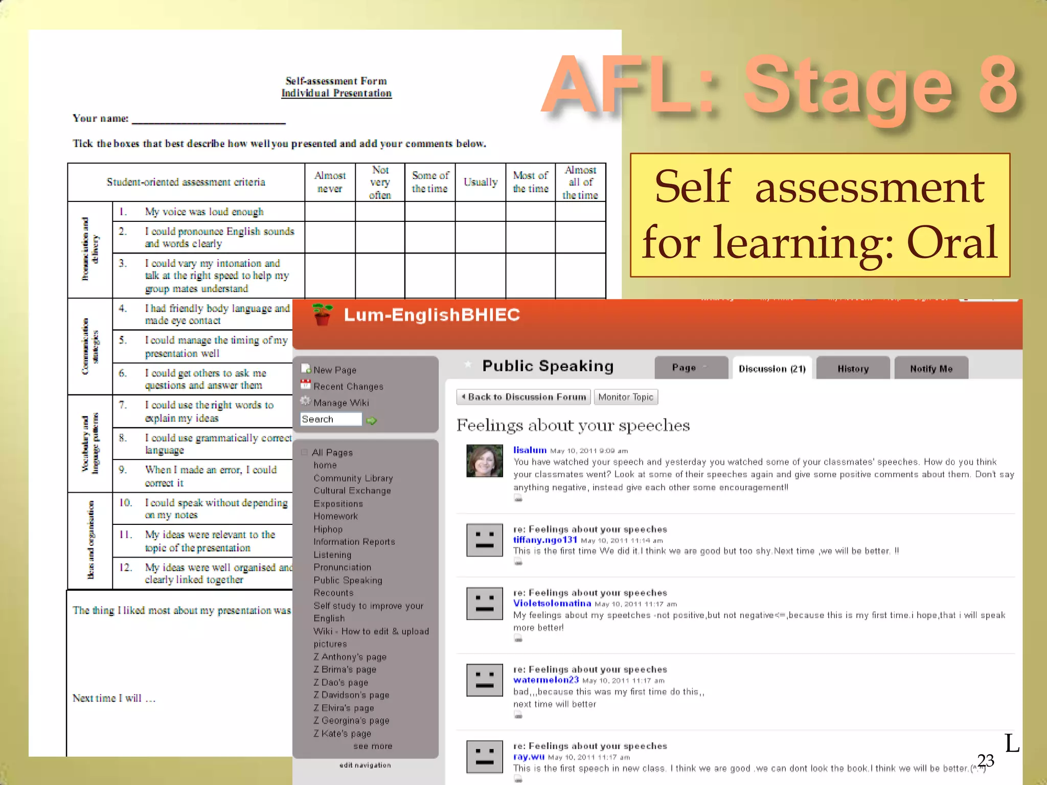 Self assessment
for learning: Oral
23
L
 