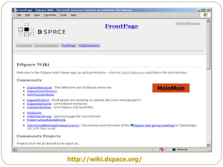 http://wiki.dspace.org /   MoinMoin 