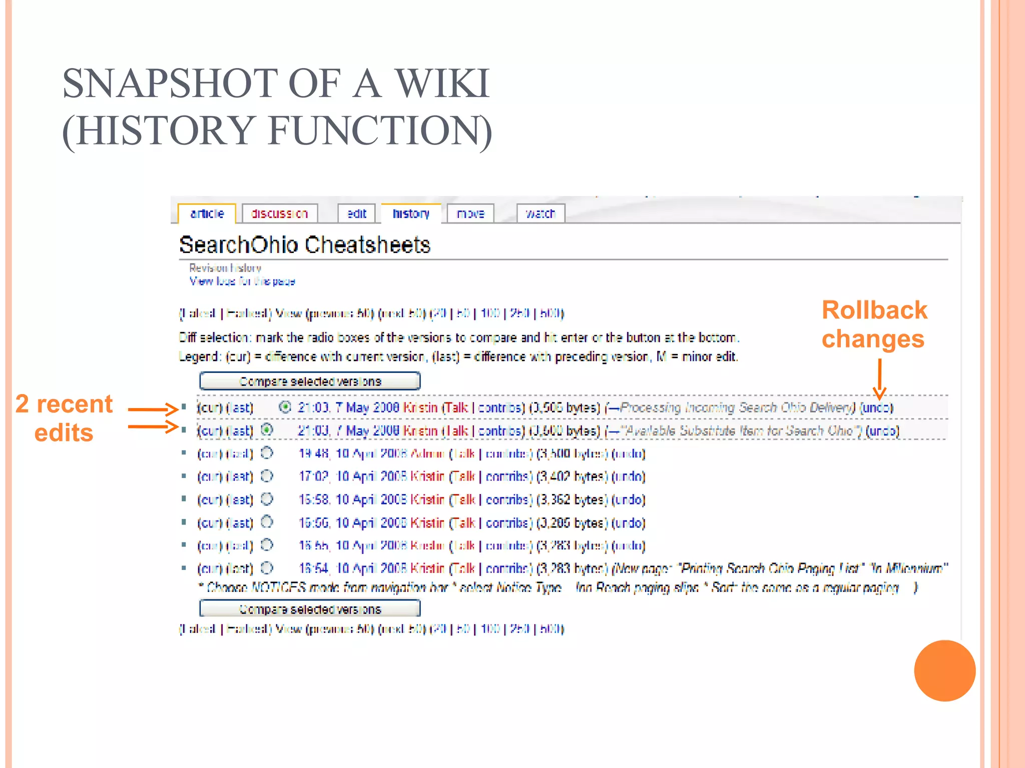 SNAPSHOT OF A WIKI  (HISTORY FUNCTION) 2 recent edits Rollback changes 