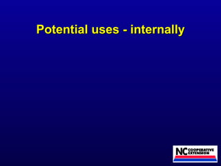 Potential uses - internally 