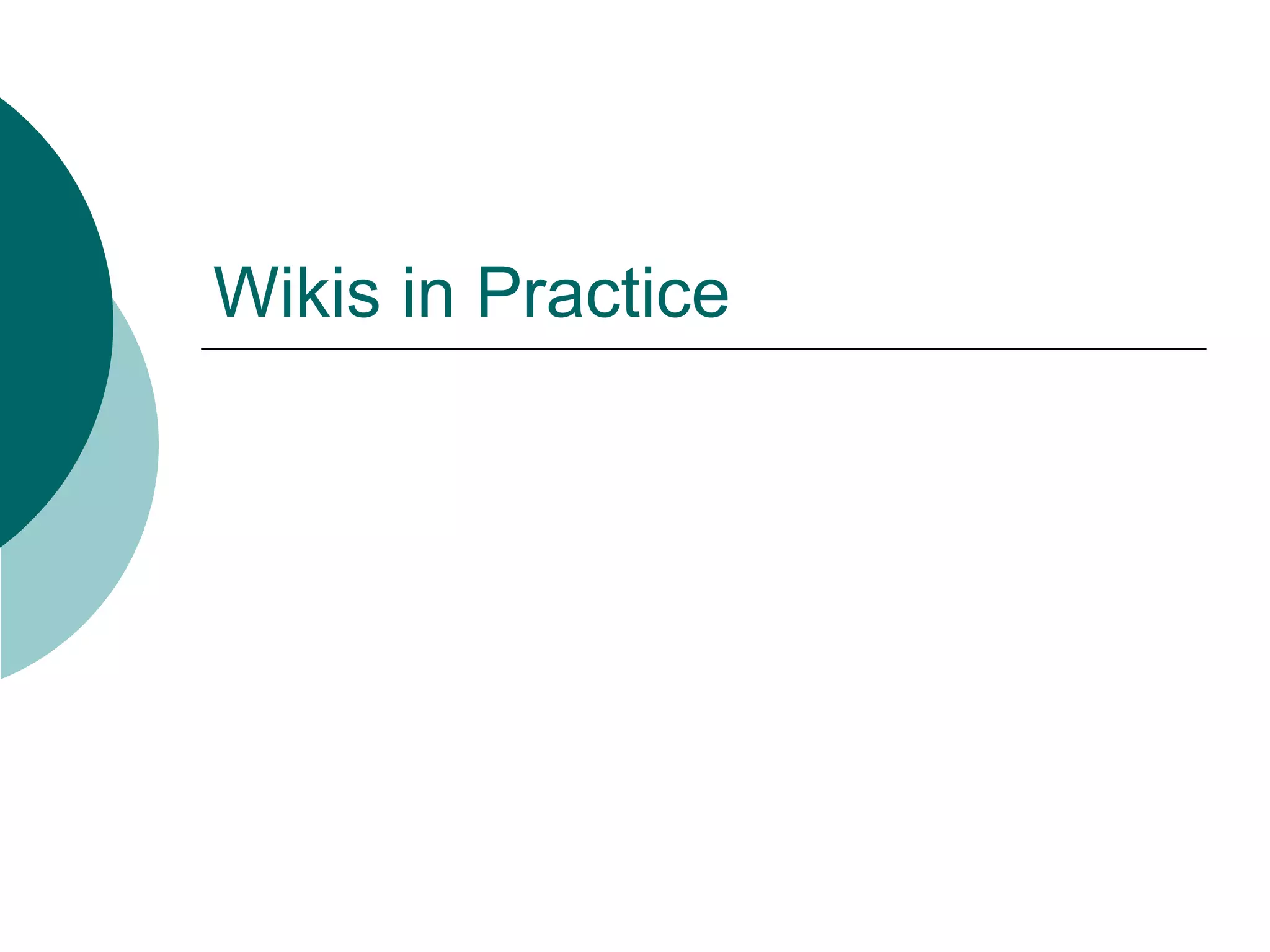 Wikis in Practice 