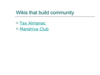 Wikis that build community Tax Almanac Mandriva  Club 