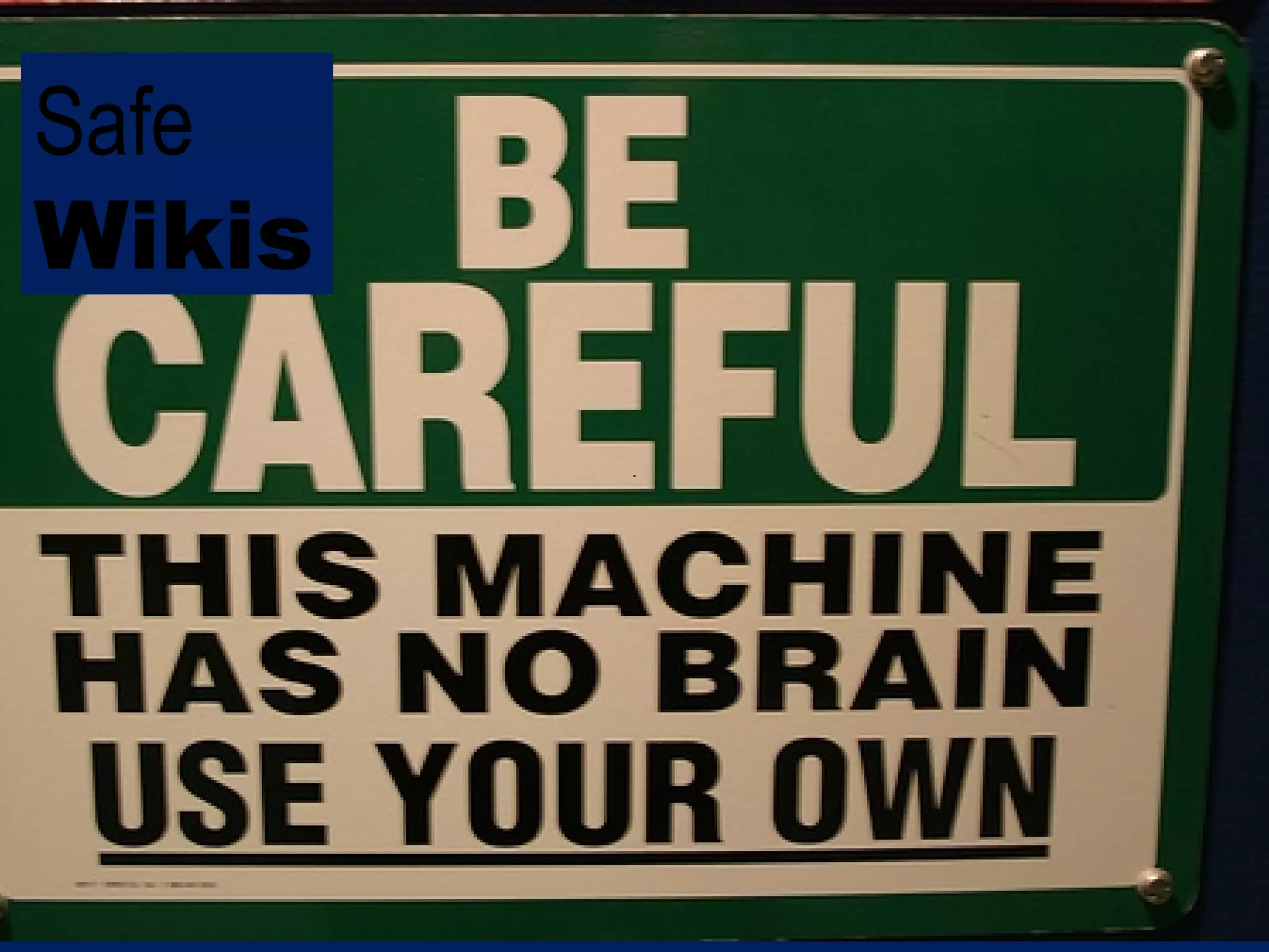 Safe Wikis 