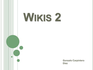 Wikis 2 Gonzalo Carpintero Díez 