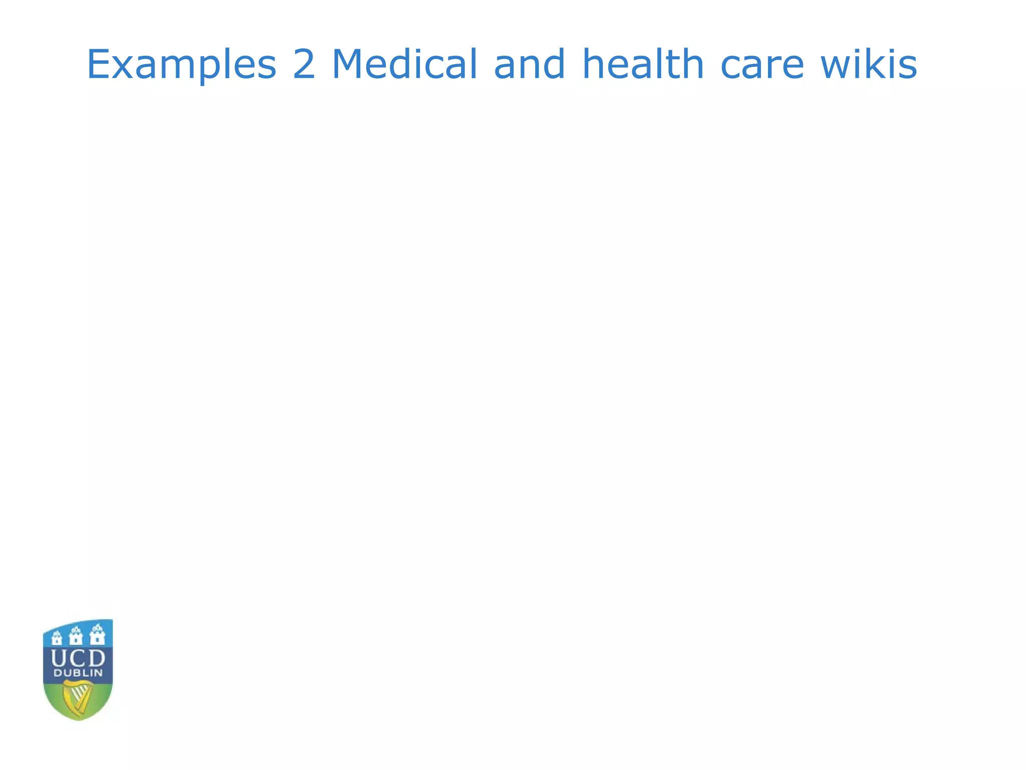 Examples 2 Medical and health care wikis 