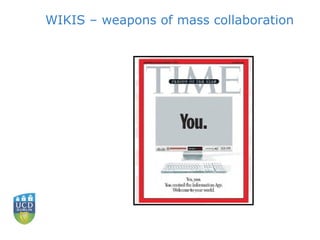 WIKIS – weapons of mass collaboration 