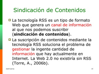 Sindicación de Contenidos ,[object Object],[object Object]