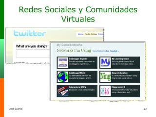 Redes Sociales y Comunidades Virtuales 