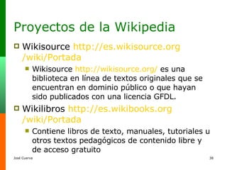 Proyectos de la Wikipedia ,[object Object],[object Object],[object Object],[object Object]