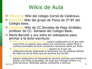 Wikis de Aula ,[object Object],[object Object],[object Object],[object Object],[object Object],[object Object],[object Object]