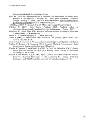 S. Wheeler and D. Wheeler




      Learning (Maidenhead, Open University Press).
Miller, H. (1995) The Presentation of Se...