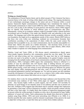 S. Wheeler and D. Wheeler




practice.

Writing as a Social Practice
The examination of Social Practice theory and its al...