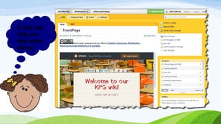 A wiki can
help you
beat exam
stress!
 