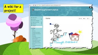 A wiki for a
project!
 