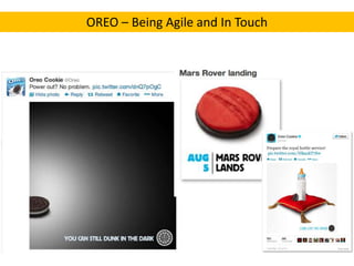OREO – Being Agile and In Touch

 