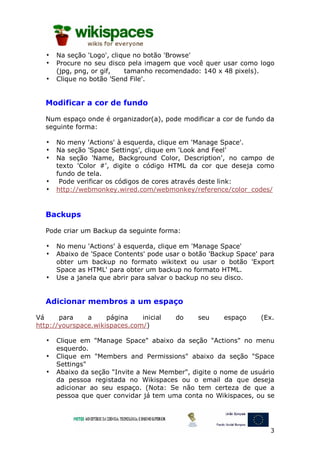 Na seção 'Logo', clique no botão 'Browse'
      Procure no seu disco pela imagem que você quer usar como logo
      (jpg, ...