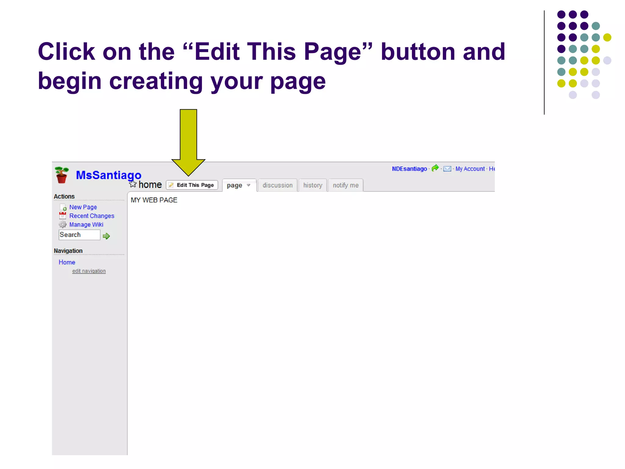 Click on the “Edit This Page” button and begin creating your page 