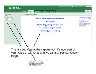 The link you created has appeared! It's now part of
your Table of Contents and we can still see our Cover
Page.
             Let's click on 'edit
             navigation' again to
             add another link
 