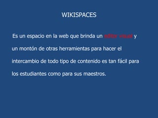 Wikispaces Slide 4