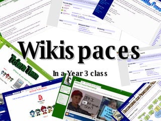 In a Year 3 class Wikispaces 