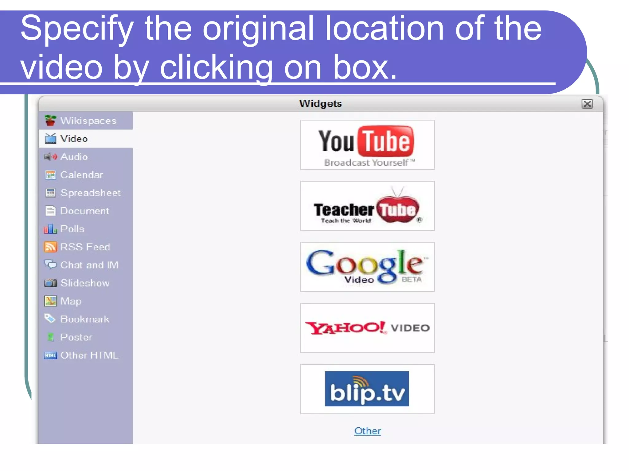 Specify the original location of the video by clicking on box. 