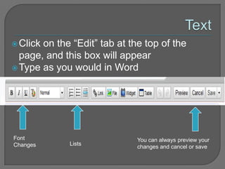 Edit Bar AppearsAdd links to body of page, just below “Include Page ListType name of webpage, highlight, and click “link”Step 2Step 1