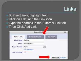 Editing Your PageOnce you’ve set up your page, you can add:TextLinks within textDocumentsVideoWidgets