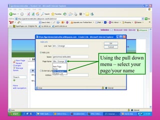 Using the pull down menu – select your page/your name