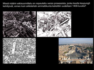 Wikisuunnittelu - vertaistuotanto kaupunkisuunnittelussa
