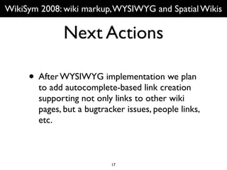 ENG Wikisym2008: WYSIWYG & Wiki Editors