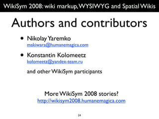 ENG Wikisym2008: WYSIWYG & Wiki Editors