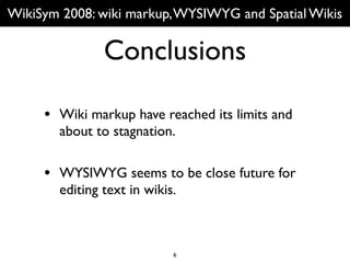 ENG Wikisym2008: WYSIWYG & Wiki Editors