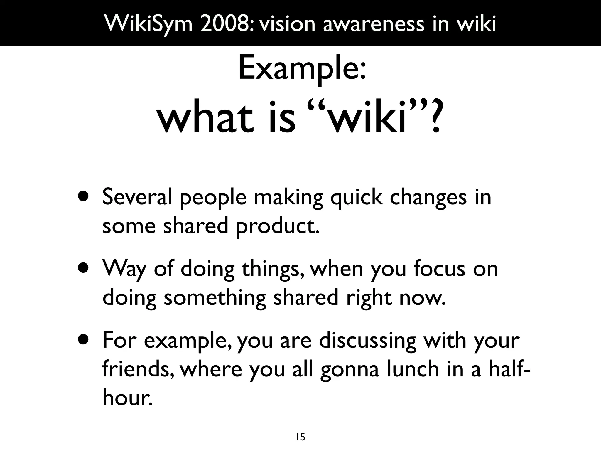 ENG Wikisym2008 Group Practices