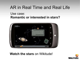 AR in Real Time and Real Life Use case:  Romantic or interested in stars? Watch the stars  on Wikitude! 
