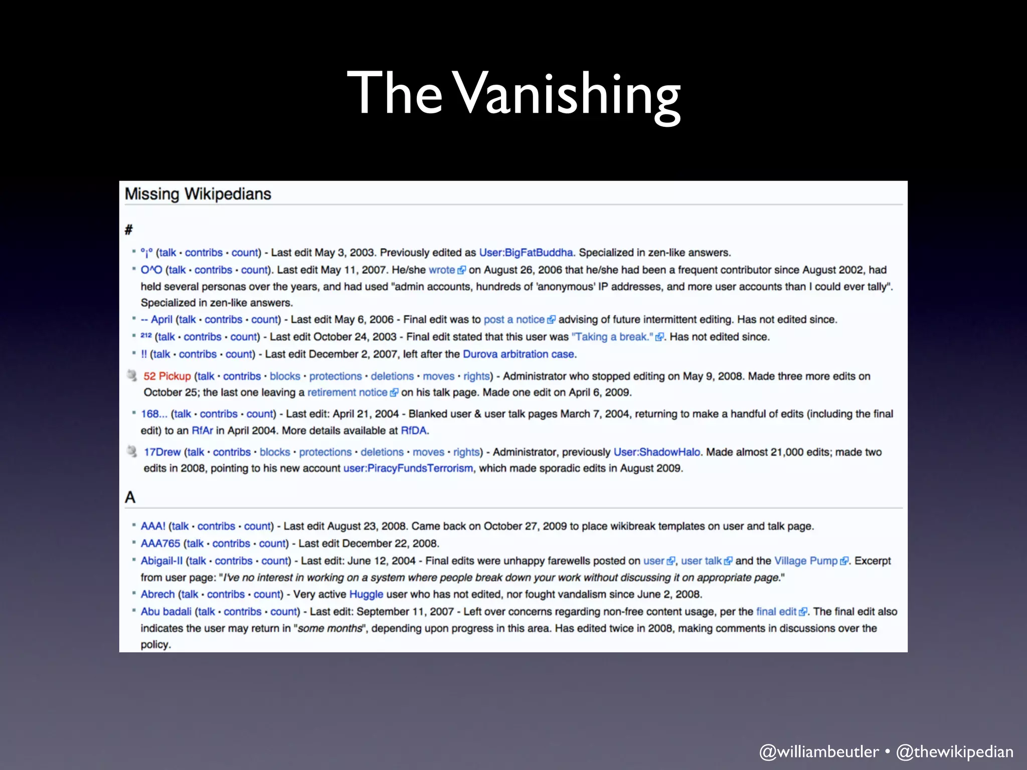 The Vanishing




                @williambeutler • @thewikipedian
 