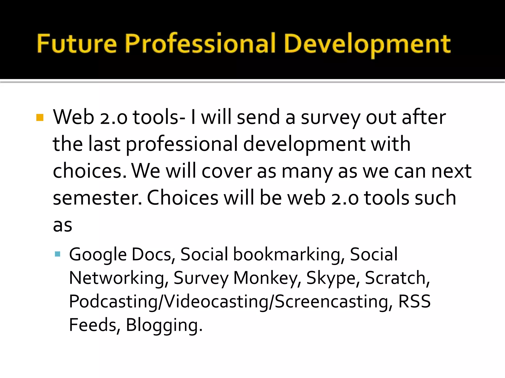Future of rasblm.pbwiki.comThe rasblm.pbwiki.com site will be used for collaborations on projects.Communication between campuses.Tech SupportShared Documents for collaborationPlace to find resources.DocumentsProfessional Developments PowerPoint PresentationsDocuments