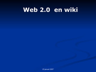Web 2.0  en wiki 