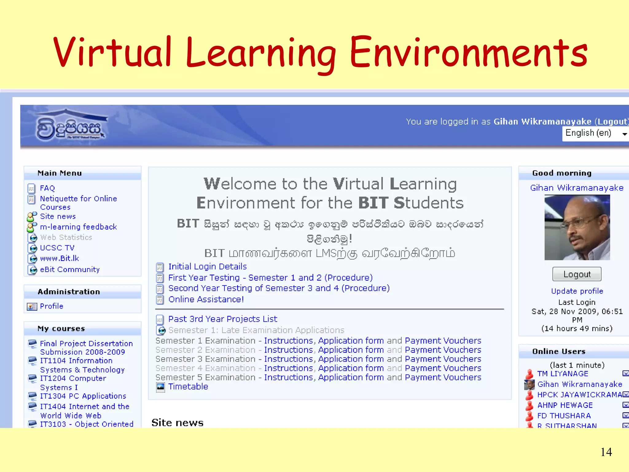 Virtual Learning Environments 