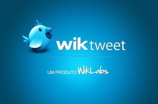 Wik Labs - Wik tweet