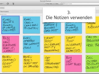 3. 
Die Notizen verwenden 
 