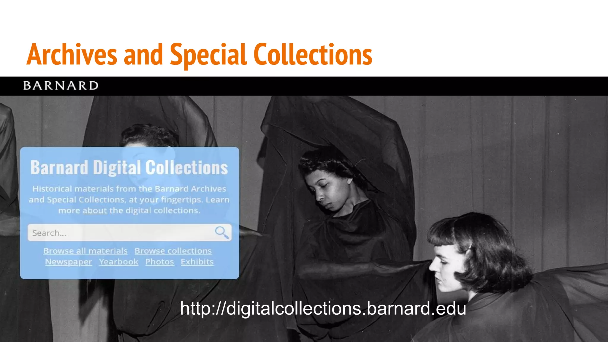 Archives and Special Collections
http://digitalcollections.barnard.edu