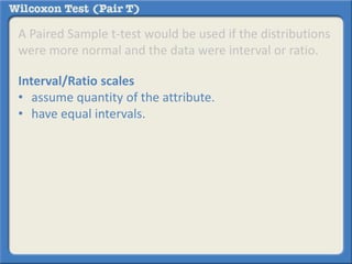 What is a Wilcoxon Sign-Ranked Test (pair t non para)? | PPTX