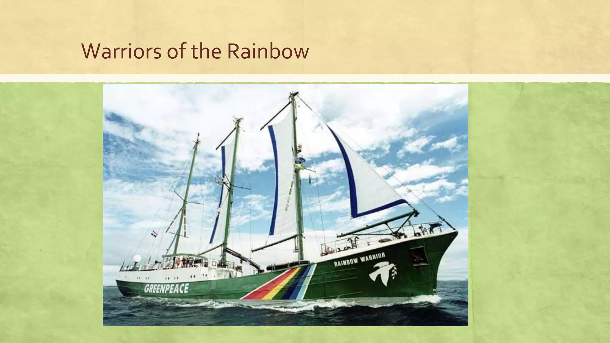 Warriors of the Rainbow
 