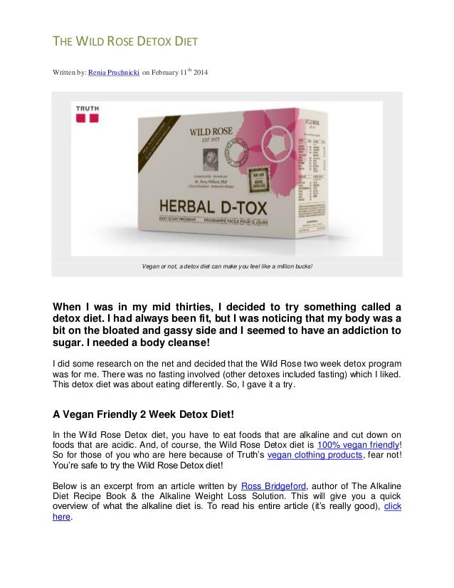 Feel Great With The Wild Rose Detox Diet